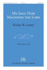 My Soul Now Magnifies the Lord SATB choral sheet music cover Thumbnail